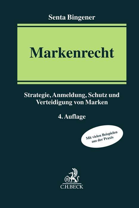 Cover: 9783406766213 | Markenrecht | Strategie, Anmeldung, Schutz und Verteidigung von Marken